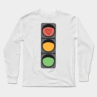 Stop in the Name of Love Stop Light Long Sleeve T-Shirt